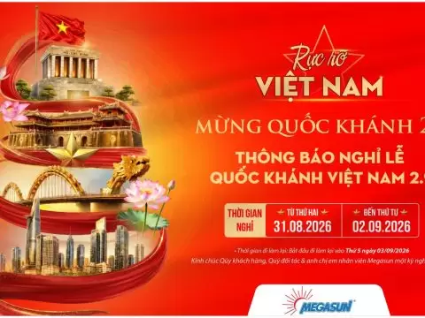 Megasun thông báo thời gian nghỉ tết độc lập 2/9