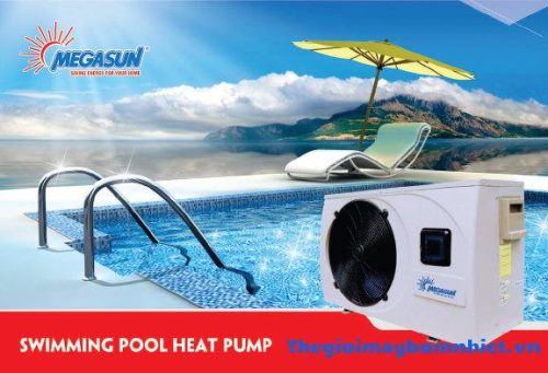 Bơm nhiệt Hồ Bơi Megasun- Swimming pool heat pump