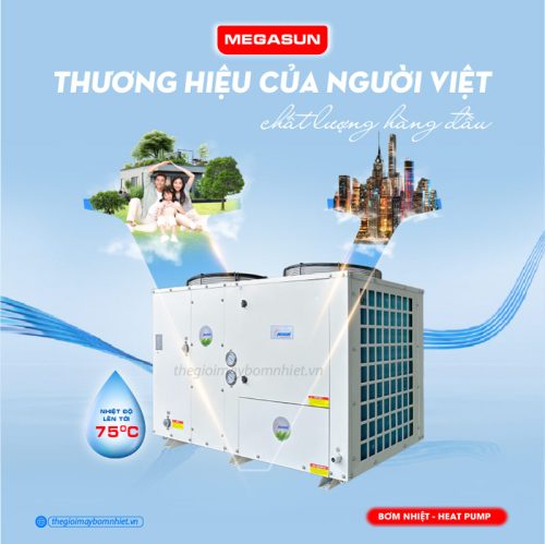 Hệ thống cấp nước nóng trung tâm Megasun - Sự lựa chọn hàng đầu của người Việt