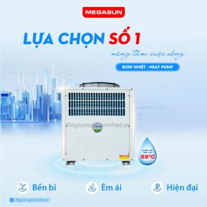 Heatpump Megasun MGS-1HP-100L - Bài toán sản xuất nước nóng an toàn, tiết kiệm hàng đầu hiện nay