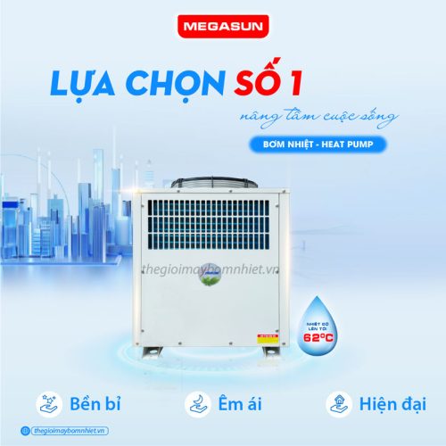 Heatpump Megasun MGS-1HP-100L - Bài toán sản xuất nước nóng an toàn, tiết kiệm hàng đầu hiện nay
