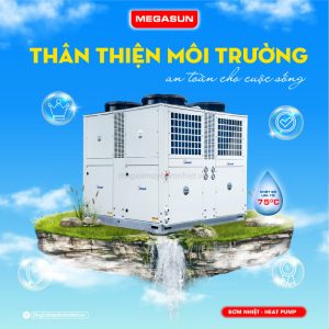 Máy nước nóng công nghiệp Megasun MGS-40HP - Bài toán tiết kiệm điện năng, tiện lợi & an toàn