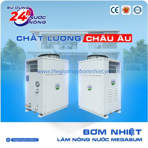 Máy bơm nhiệt dân dụng Megasun - Giải pháp tối ưu cho công trình của bạn