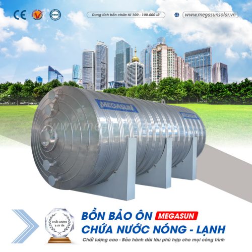 Tiêu chí lựa chọn bồn bảo ôn giữ nước nóng phù hợp