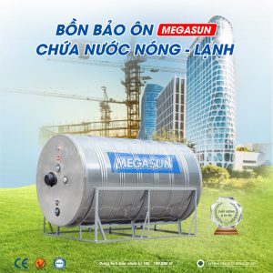 Lợi ích tuyệt vời khi sử dụng bồn inox giữ nhiệt Megasun BBO-15000-KCA-D