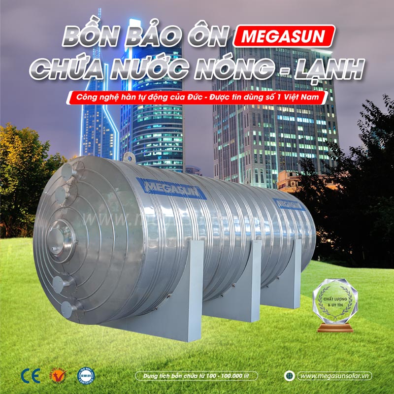 Megasun – Thương hiệu bồn bảo ôn uy tín, chất lượng